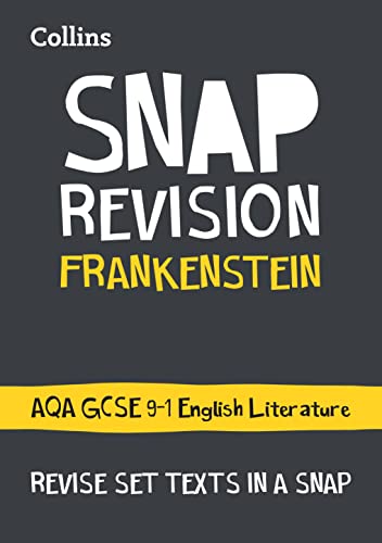 Frankenstein: AQA GCSE 9-1 English Literature Text Guide: Ideal for the 2024 and 2025 exams (Collins GCSE Grade 9-1 SNAP Revision) von Collins